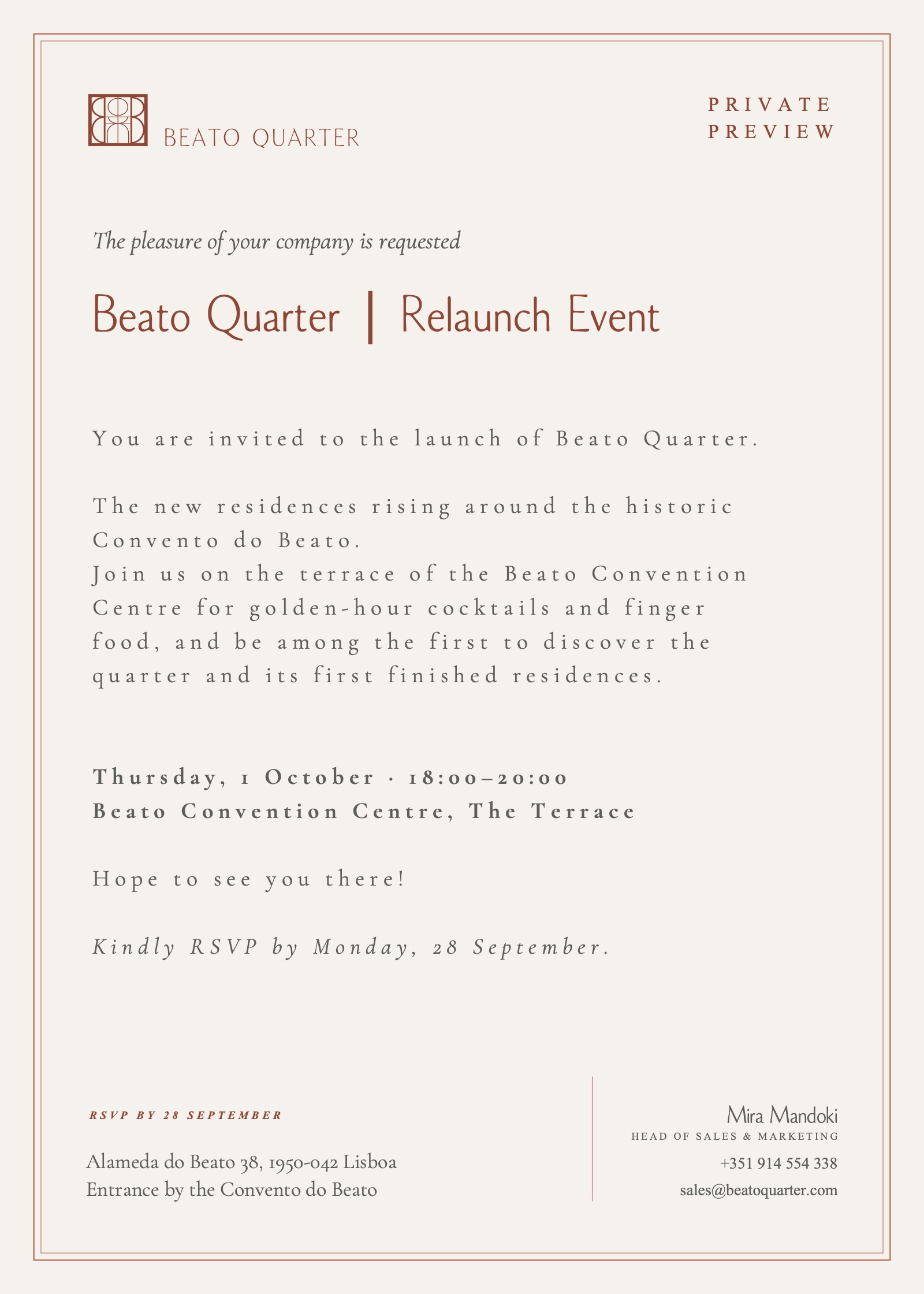 The pleasure of your company is requested. Beato Quarter Relaunch Event. Thursday 1 October, 18:00 to 20:00, Beato Convention Centre, The Terrace, Alameda do Beato 38, 1950-042 Lisboa. Entrance by the Convento do Beato. RSVP by 28 September.